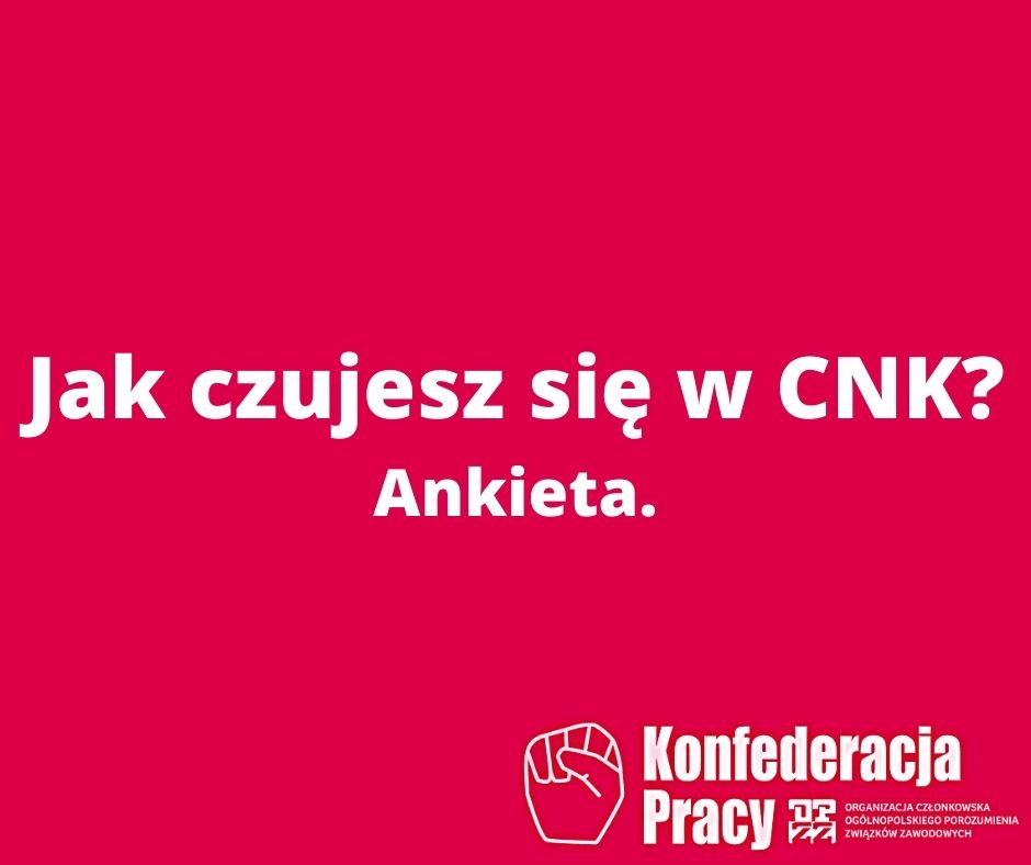 Ankieta: Jak czujesz się w CNK?