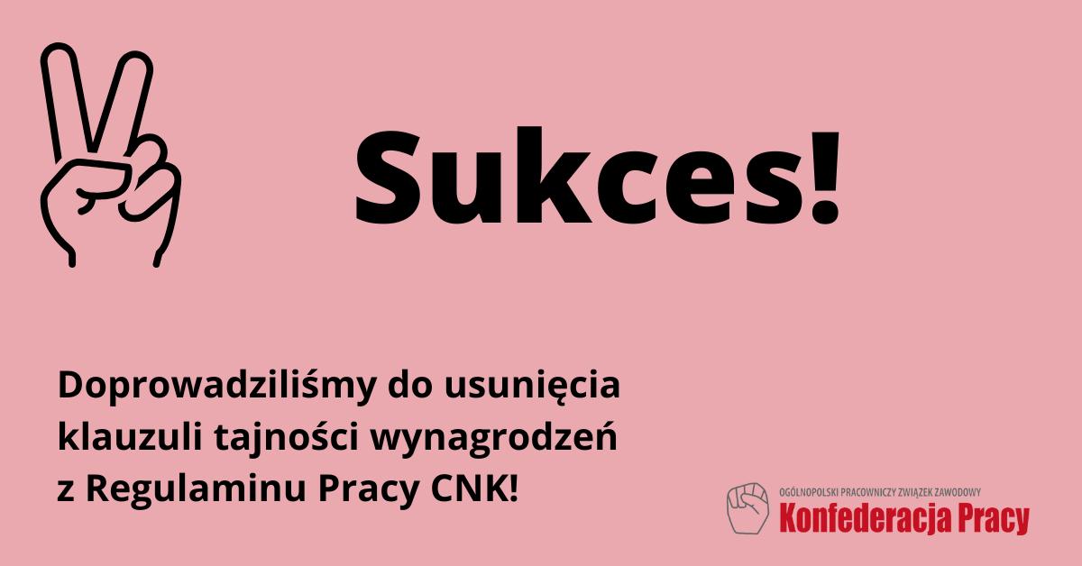 Sukces! Koniec tajności wynagrodzeń w CNK!