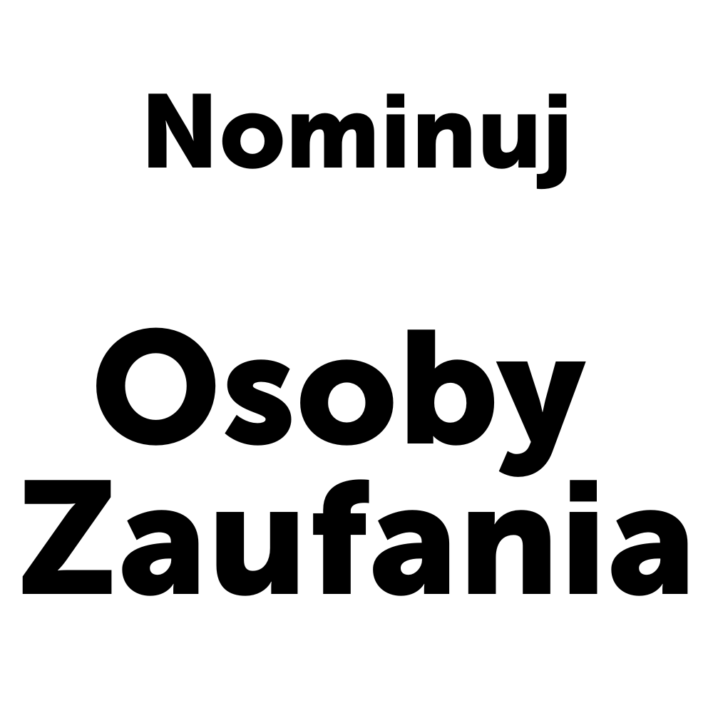 Zagłosuj na Osoby Zaufania!