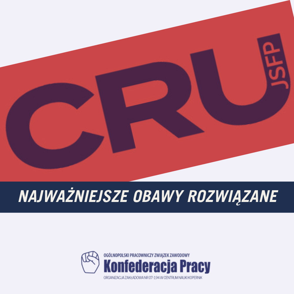 CRU: najważniejsze obawy rozwiązane